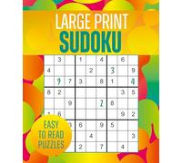 Large Print Sudoku: Over 250 Easy-to-Read Puzzles