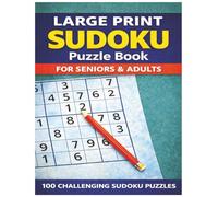 Large Print Sudoku Puzzle Book for Adults and Seniors: 100 Sudoku Puzzles from Easiest to Hardest | One Puzzle Per Page | Clear, Uncluttered Layout with Bonus Word Search and Scramble Puzzles