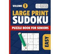 Large Print Sudoku Puzzle Book for Seniors - Easy Level | 120 Easy Sudoku Puzzles | One Puzzle Per Page | Volume 1: Relaxing Brain Games for Seniors & ... Layout | Stress-Free Large Print Puzzles