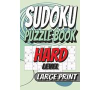 Large Print Sudoku Puzzles: Hard | With Solutions | For Teens, Adults & Seniors | Great Gift for Holidays, Travel and Relaxation | Hours of Brain-Boosting Fun