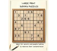 large print sudoku puzzles: Ideal for older adults and people looking to improve their concentration and mental agility in a therapeutic way.