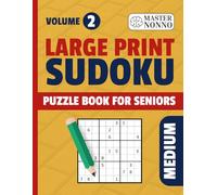 Large Print Sudoku Puzzles - Medium - Volume 2: 120 New Medium-Level Sudoku Puzzles for Seniors and Adults | Large Print | One Puzzle Per Page | Clear Grids for Comfortable Solving
