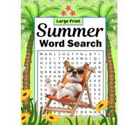 Large Print Summer Word Search: 900 Words Puzzle Book for Adults, Women, and Seniors with Solutions | Large Print and Anti Eye Strain | Giant and Fun Word Find for Adults.