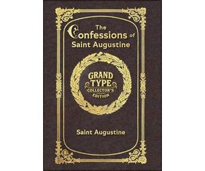 Large Print - The Confessions of Saint Augustine - Grand Type Collector's Edition - Matte Hardcover with Dust Jacket