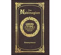 Large Print - The Mabinogion - Grand Type Collector's Edition - Matte Hardcover with Dust Jacket