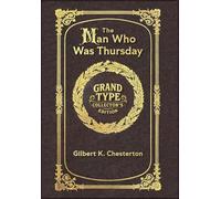 Large Print - The Man Who Was Thursday - Grand Type Collector's Edition - Matte Hardcover with Dust Jacket