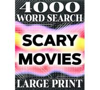 LARGE PRINT, The Ultimate Scary Movie Word Search: Puzzle Book for Adults, Teens, and Seniors | 4000 Hidden Words Find the 20 words in the puzzle: 200 ... Perfect for Enthusiasts and Puzzle Lovers