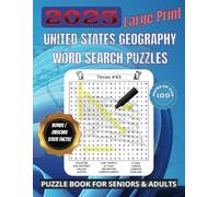 Large Print U.S. Geography Word Search Puzzles for Adults and Seniors: Explore All 50 States with Fun & Challenging Brain Games - Includes Bonus Obscure Facts!