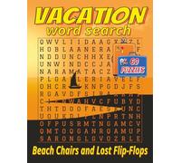 Large Print Vacation Word Search Puzzle Book: Word Searches with Easy to Read Print about Travel, Beach, Summer and More | 8.5x11 inches, 120 pages | ... trips, holidays, and relaxing puzzle time.