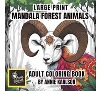 Large Print Whimsical Forest Animal Coloring Book for the Family, Adults : Stress Relief & Relaxation: 100 original designs Single-sided, no-bleed ... & animal lovers. Whimsical fun for all!