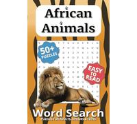 Large Print Word Search - African Safari Experience: 50+ Puzzles for Adults & Seniors | Big Font for Easy Reading & Relaxation