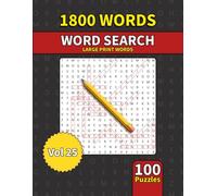Large Print Word Search Book for Adults: 1800 Words - 100 Puzzles - Varied Themes - Perfect for Adults, Seniors & Teens - Vol 25