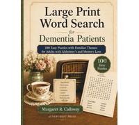 Large Print Word Search for Dementia Patients: 100 Easy Puzzles with Familiar Themes for Adults with Alzheimer's and Memory Loss