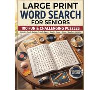 Large Print Word Search for Seniors: 100 Fun & Challenging Puzzles: Relaxing Brain Games for Adults with Animals, Food, Nature, Travel, Space, Sports, ... Weather & Vehicles - Solutions Included
