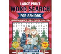 Large Print Word Search for Seniors - 100 Nostalgic Winter Puzzles from the 1950s, 1960s & 1970s: Easy Large Print Puzzles for Relaxation, Memory, and Peaceful Winter Moments