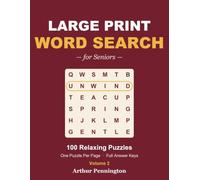 Large Print Word Search for Seniors: 100 Relaxing Puzzles with Full Answer Keys - One Puzzle Per Page, Volume 2