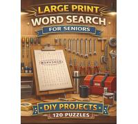 Large Print Word Search for Seniors: 120 Easy and Relaxing Puzzles with Big Letters: DIY Projects Edition (Volume 6)