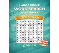 Large Print Word Search for Seniors: 1950s Nostalgia Edition: 60 Relaxing Puzzles with Big Letters and Easy-to-Read 18×18 Grids - Memory-Boosting Brain Games for Older Adults