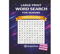 Large Print Word Search for Seniors: 1980s Nostalgia Edition: 60 Relaxing Puzzles with Big Letters and Easy-to-Read 18×18 Grids - Memory-Boosting Brain Games for Older Adults