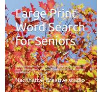 Large Print Word Search for Seniors: 50 Easy Puzzles with Solutions for Relaxation and Brain Exercise