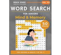 Large Print Word Search for Seniors: Mind & Memory: 50 Large Print Puzzles for Seniors - Brain Health, Memory, Focus & Positive Thinking | Big Bold Letters, Answer Key