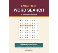 Large Print Word Search for Seniors with Dementia: Faith & Bible Edition - 40 Easy, Memory-Friendly Themed Puzzles in Extra-Large Print, No Diagonal or Backwards Words