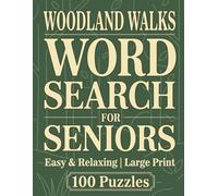 Large Print Word Search For Seniors | Woodland Walks | 100 Easy & Relaxing Puzzles: Over 2,000 Simple Words with Peaceful Forest Walks, Trees, Wildlife, And Relaxing Nature Scenes