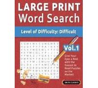 Large Print Word Search - Level Of Difficulty: Hard - Vol.1 - Delta Classics - Give Your Eyes A Rest With The Easiest To Read Puzzles On The Market!
