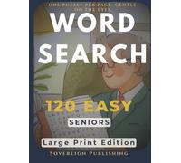 Large Print Word Search Puzzle Book | 120 Easy Puzzles Large Print | One Puzzle Per Page | Adults and Seniors | Brain Training | Solutions Included: ... Grids - Easy on the Eyes, Great for the Mind