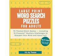 Large Print Word Search Puzzles for Adults: 75 Themed Brain Games - including 15 Cluezzle™ Mystery Challenges to Sharpen Your Mind and Have Fun!