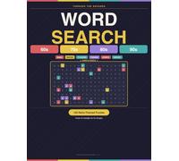 Large Print Word Search Puzzles for Seniors: 150 Nostalgic Puzzles Celebrating the 60s, 70s, 80s & 90s for Older Adults - Music, Movies, TV Shows, Fashion & More (Cognitive Games for Seniors)