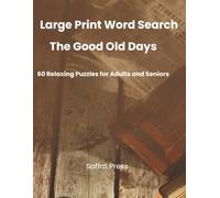 Large Print Word Search: The Good Old Days