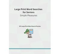 Large Print Word Searches for Seniors: Simple Pleasures