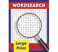 Large Print Wordsearch Puzzle Book: Ideal for seniors and those with sight issues