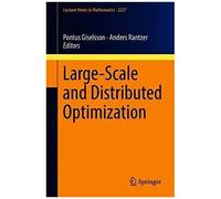Large-Scale And Distributed Optimization