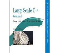 Large-Scale C++: Process and Architecture