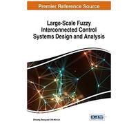 Large-Scale Fuzzy Interconnected Control Systems Design And Analysis