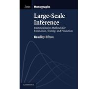 Large-Scale Inference: Empirical Bayes Methods for Estimation, Testing, and Prediction