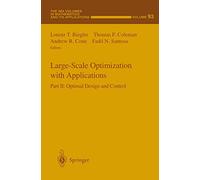 Large-Scale Optimization with Applications – Part II: Optimal Design and Control