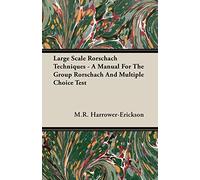 Large Scale Rorschach Techniques: A Manual for the Group Rorschach and Multiple Choice Test