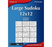 Large Sudoku 12x12 - Extreme - Volume 19 - 276 Puzzles