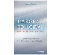 L'argent Colloïdal - Un Remède En Or !