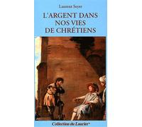 L'argent dans nos vies de chrétiens