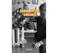L'argent de l'école - Histoire du budget de l'Éducation nati - Clémence Cardon-Quint - Presses De Sciences Po - broché - Essai