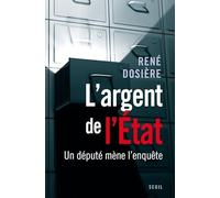 L'Argent de l'Etat: Un député mène l'enquête