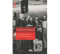 L'Argent de l'influence Ludovic Tournes (Auteur)