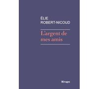 L'argent de mes amis