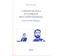 L'argent De Zola Et Le Krach De L'union Générale - Une Lecture Juridique