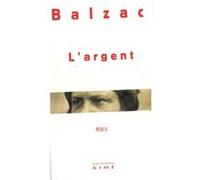 L'argent Honoré de Balzac (Auteur), Karl Marx (Auteur)