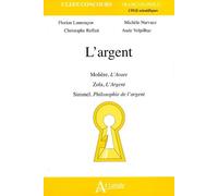 L'argent - Molière, l'avare - Zola, l'argent - Simmel, philosophie de l'argent